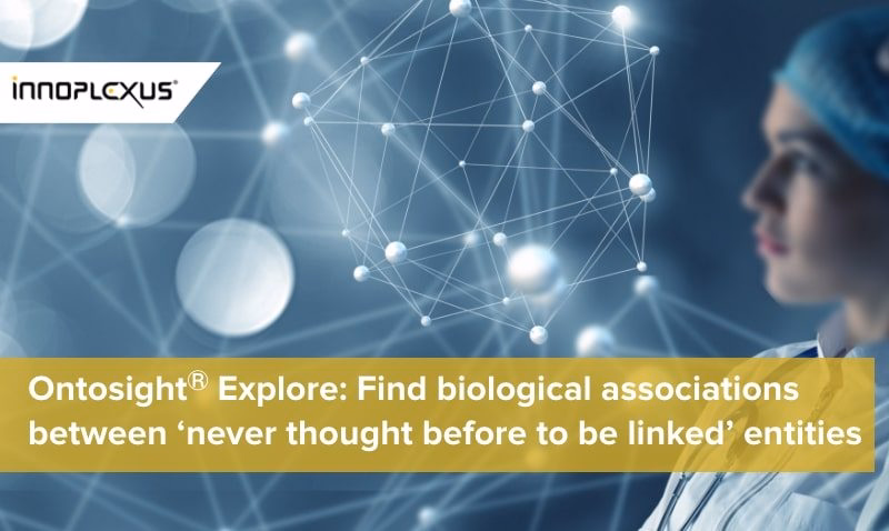 Find biological associations between ‘never thought before to be linked’ entities