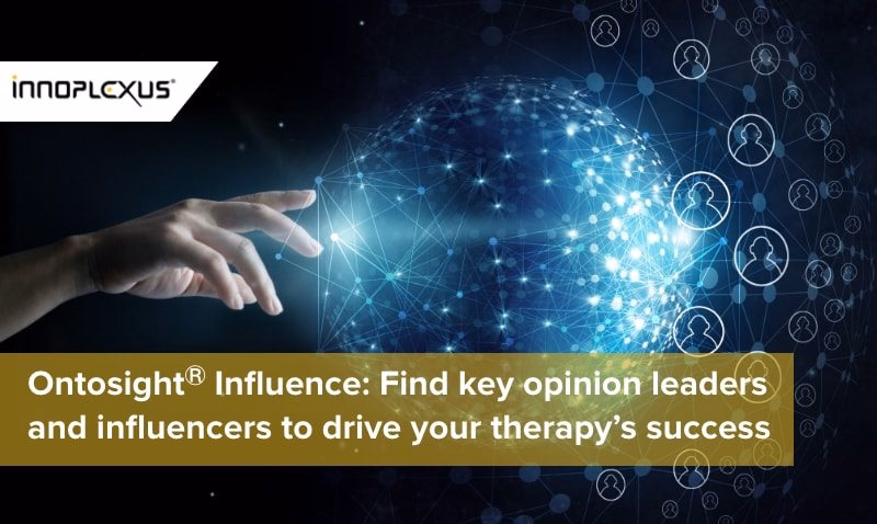 Find key opinion leaders and influencers to drive your therapy’s success